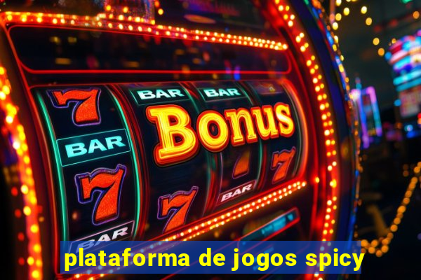 plataforma de jogos spicy